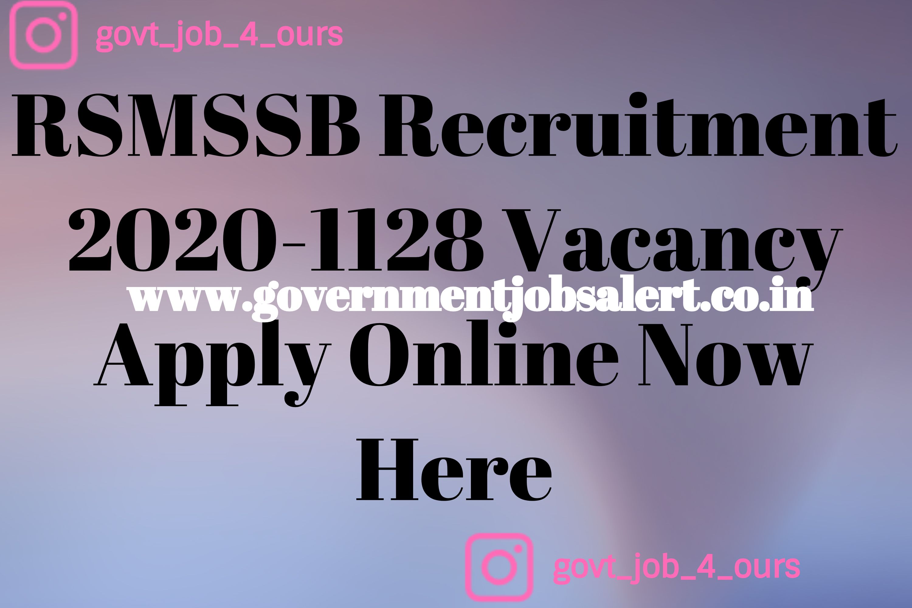 RSMSSB Recruitment 2020-1128 Vacancy Apply Online Now Here